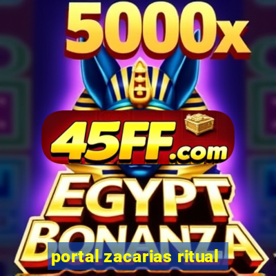 portal zacarias ritual